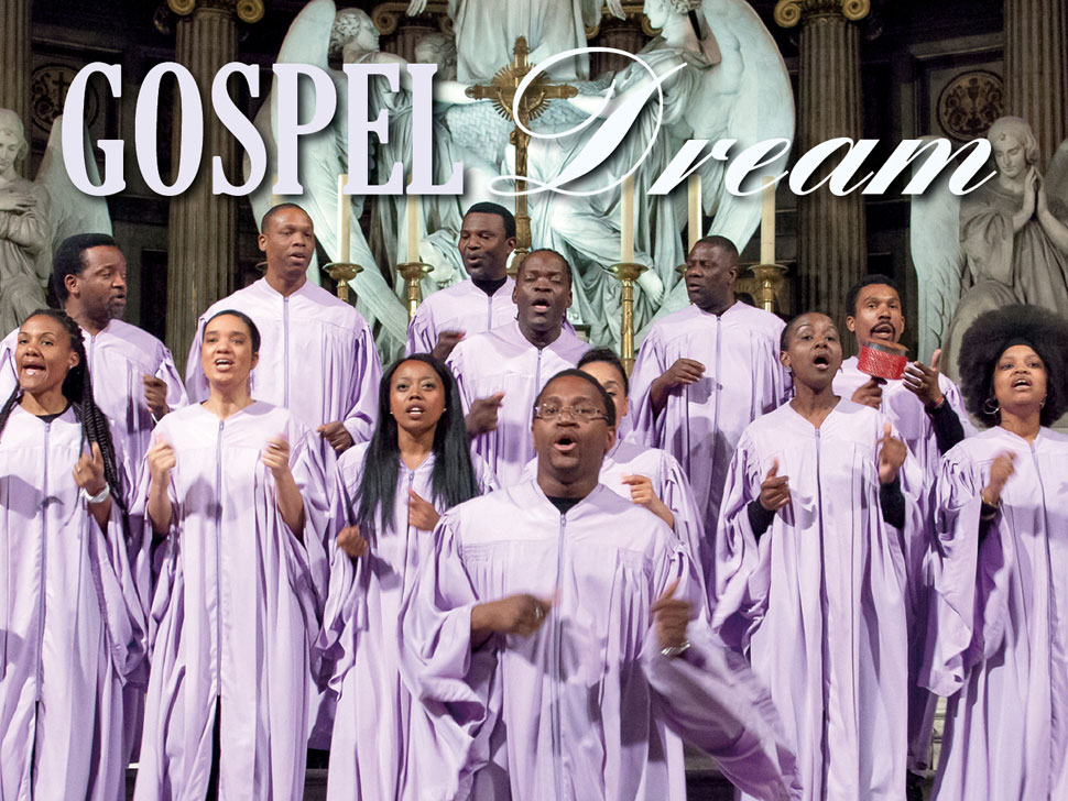 Concert Gospel Dream 2024 2025 Paris